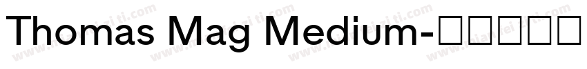 Thomas Mag Medium字体转换